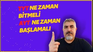 TYT NE ZAMAN BİTMELİ AYT NE ZAMAN BAŞLAMALI [upl. by Etteb]