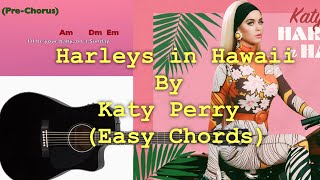 Katy Perry  Harleys In Hawaii very easy guitar chords [upl. by Walburga]