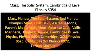 Mars The Solar System Cambridge O Level Physics 5054 Ferhan Mazher [upl. by Amilah]