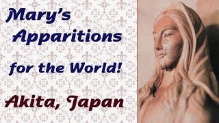 Mary’s Apparitions for the World Akita [upl. by Mailand]