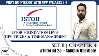 ISTQB Foundation Level Sample Questions  Tutorial 25  SET B  Chapter 4  ISTQB Mock Questions [upl. by Levinson]