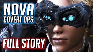 Starcraft 2 ► Nova Covert Ops Full Storyline  All Chapters  Cinematics Cutscenes amp Gameplay [upl. by Bresee]