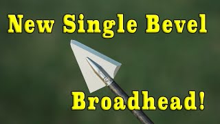 New Single Bevel Broadhead [upl. by Vanzant]