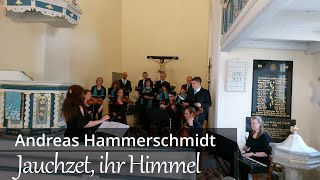 Andreas Hammerschmidt Jauchzet ihr Himmel [upl. by Opal]