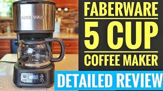 DETAILED REVIEW Farberware 5 Cup Programmable Coffee Maker HOW TO MAKE COFFEE [upl. by Gromme868]