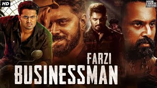 Farzi Businessman Full South Action Hindi Dubbed Movie  Unni Mukundan Nivin Pauly Manjima Mohan [upl. by Anaitak]