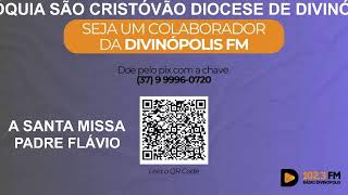 15112024  A SANTA MISSA PARÓQUIA SÃO CRISTÓVÃO DIOCESE DE DIVINÓPOLIS MG  PADRE FLÁVIO [upl. by Nosak]