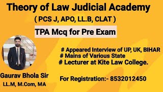 Class1  IMP MCQ TPA  Theory of Law Judicial Academy By Adv Gaurav Bhola [upl. by Salohci455]