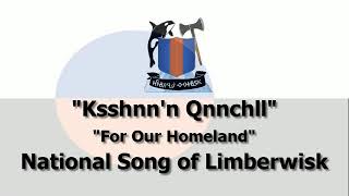 Limberwisk National Anthem  Please Be Respectful While Listening [upl. by Nodlehs924]