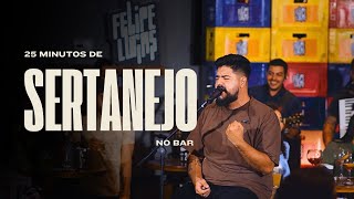 25 Minutos de Sertanejo no Bar AO VIVO [upl. by Drooff]