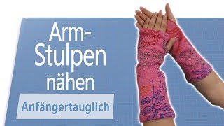 Warme Armstulpen selber nähen für Anfänger [upl. by Hgielyak]