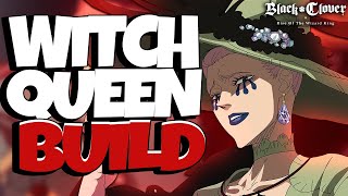 WITCH QUEEN BUILD GUIDE BEST GEARSET TALENT TREE SKILL PAGE amp TEAM COMPS  Black Clover Mobile [upl. by Ervine386]