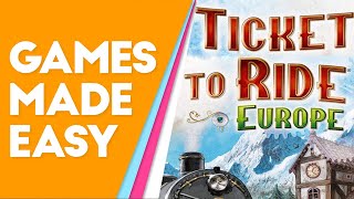 Ticket To Ride Europe How to Play and Tips [upl. by Yumuk992]