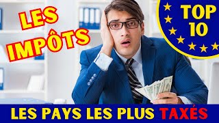 Taxes en Europe Classement des pays européens avec les taux dimposition les plus élevés [upl. by Teresina]