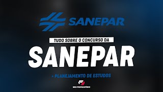 CONCURSO SANEPAR PR  PLANEJAMENTO DE ESTUDOS [upl. by Asirram]