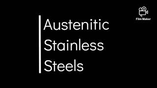 Austenitic Stainless Steel [upl. by Jeannette843]