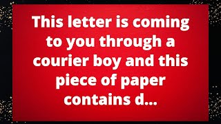 Universe says This letter is coming to you through a courier boy and this piece of paper contains [upl. by Kcitrap971]