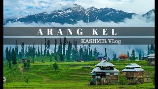 ARANG KEL  KEL City  Azad Kashmir  VLog  Asad Ali [upl. by Edobalo]