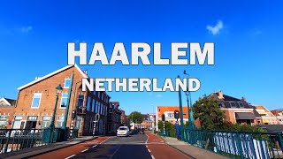 Haarlem Netherlands  Driving Tour 4K [upl. by Abran]