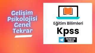 Gelişim Psikolojisi Genel Tekrar  Eğitim Bilimleri [upl. by Adriano]