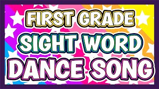 NEW First Grade Sight Word Dance Song  Complete List [upl. by Niwroc272]