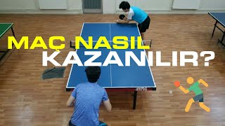 MAÇ NASIL KAZANILIR  MASA TENİSİ [upl. by Kealey]