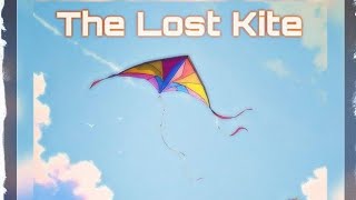 The Lost Kite  Fairy Tale Songs For Childrens [upl. by Eniahs]