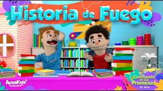 Historia de Fuego ❤️‍🔥 4  Caminando en Sus promesas  Avivakids  Programa Cristiano para niños [upl. by Clauddetta]