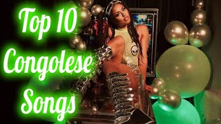 Top 10 Congo Songs Of The Week  Top 10 Congolese Songs Of 2023 [upl. by Lucienne]