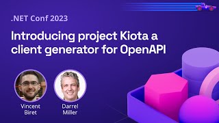 Introducing project Kiota a client generator for OpenAPI  NET Conf 2023 [upl. by Akcirre]