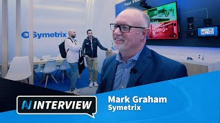 ISE 2024 Symetrix Interview with Mark Graham [upl. by Celle453]