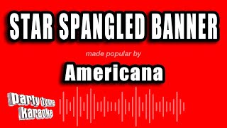 Americana  Star Spangled Banner Karaoke Version [upl. by Liebman206]