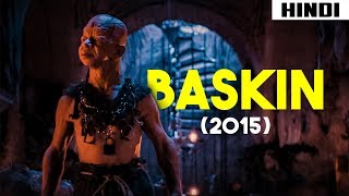 Baskin 2015 Ending Explained  Haunting Tube [upl. by Knarf552]