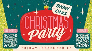 Bethel Cares Christmas Party [upl. by Akimaj]