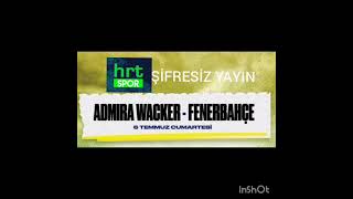 FENERBAHÃ‡E ADMÄ°RA WACKER HAZIRLIK MAÃ‡I CANLI Ä°ZLE ÅÄ°FRESÄ°Z YAYIN [upl. by Yand]