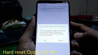 Hard reset Oppo F11 Pro [upl. by Diao808]