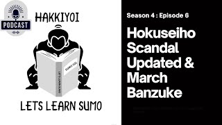 Hokuseiho Scandal Update amp March Banzuke Ranks [upl. by Pradeep66]