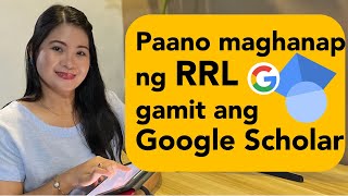 Paano maghanap ng RRL gamit ang Google Scholar [upl. by Wynn]