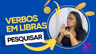 PESQUISAR EM LIBRAS  VERBO PESQUISAR EM LIBRAS  SINAL DE PESQUISAR EM LIBRAS [upl. by Efal874]