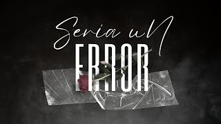 Sería Un Error  Gabriel Arriaga  Video Oficial [upl. by Akinam892]