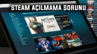 STEAM AÃ‡ILMAMA SORUNU KESÄ°N Ã‡Ã–ZÃœM  STEAM TIKLAYINCA AÃ‡ILMIYOR  2023 [upl. by Nairred150]