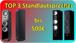 TOP 3 Standlautsprecher bis 500€ TEST amp Vergleich  Standlautsprecher TestberichtKaufempfehlung [upl. by Gillman]