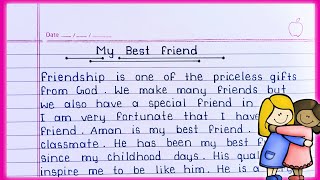 My best friend essay in English  Essay on My Best Friend  Paragraph on My best friend [upl. by Meldon]