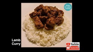 Lamb Curry  ලෑම්බ් කරි රසට උයමු [upl. by Adal]