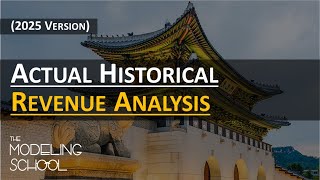 Modeling 101 36 Actual Historical Revenue Analysis [upl. by Maddalena183]