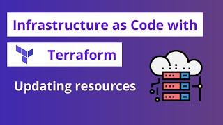 Update a resource in terraform  Terraform 4 [upl. by Yoho]