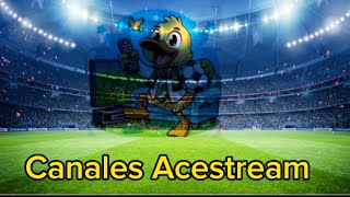 Canales de Fútbol Acestream  ace stream Media  fútbol en vivo Acestream [upl. by Onid]