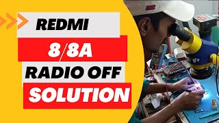 REDMI 88A NO SERVICE RADIO OFF LIVE CLASS  SOLVE [upl. by Bunni]