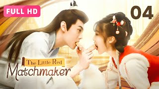 【FULL HD】The Little Red Matchmaker 04  Matchmaker conquered the Coldhearted Immortal  天赐小红娘 [upl. by Miett615]