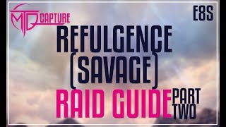 FFXIV  Edens Verse Refulgence Savage Guide  PART TWO [upl. by Teerprah]